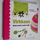 Bente Myhrer ym. : Virkkaus : vanha konsti, uudet mallit - pikkukuva 1