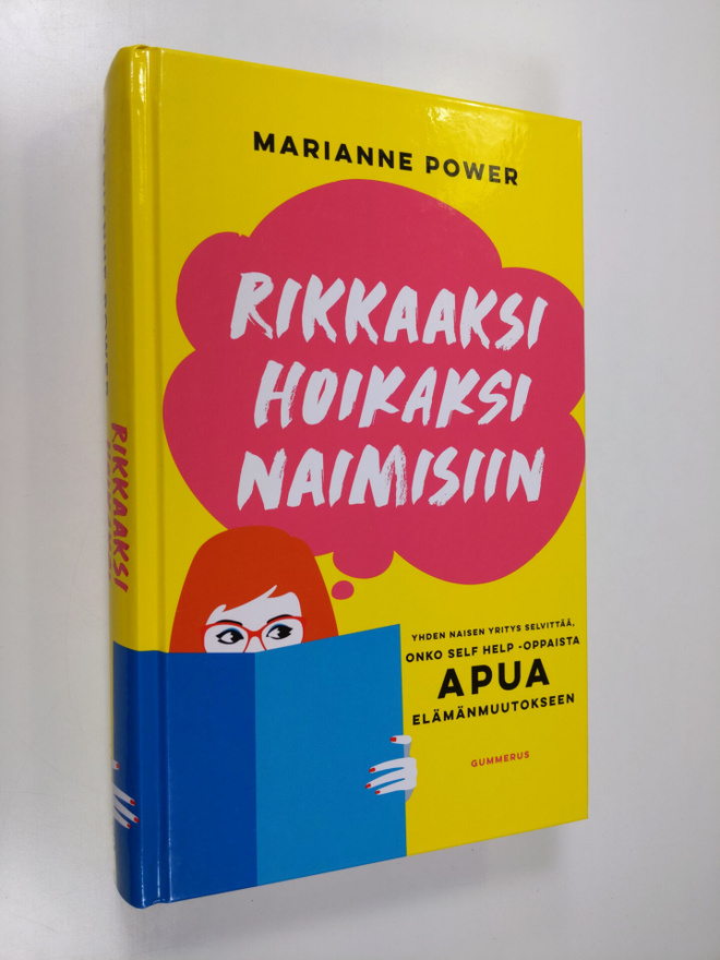 Marianne Power : Rikkaaksi, hoikaksi, naimisiin : yhden n...