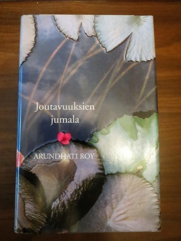 Arundhati Roy: Joutavuuksien jumala
