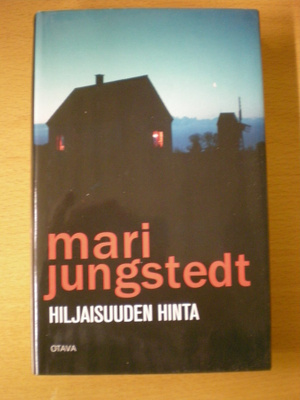 Mari Jungstedt: Hiljaisuuden hinta