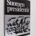 Kirsti Jaantila : Suomen presidentit - pikkukuva 1