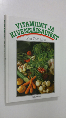 Per Ove Lind : Vitamiinit ja kivennäisaineet