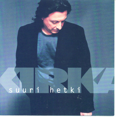KIRKA : Suuri hetki