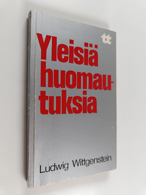 Ludwig Wittgenstein : Yleisiä huomautuksia