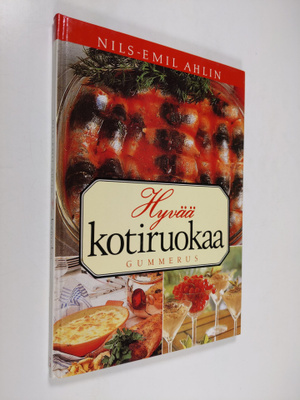 Nils-Emil Ahlin : Hyvää kotiruokaa