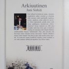 Jani Sirkiä : Arkiuutinen (signeerattu) - pikkukuva 2