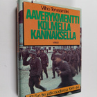 Vilho Tervasmäki : Aaverykmentti kolmella kannaksella : J... - pikkukuva 1