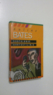 Auline Bates : Kohtalokas kontaktilinja