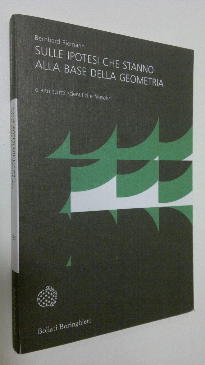 Bernhard Riemann : Sulle ipotesi che stanno alla base del...
