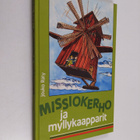 Jouko Räty : Missiokerho ja myllykaapparit - pikkukuva 1