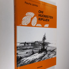 Rauha Jarkka : Ohi huomisten kipujen (signeerattu) - pikkukuva 2