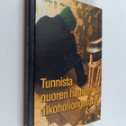 Peter D. Rogers : Tunnista nuoren huume- ja alkoholiongelmat - pikkukuva 1