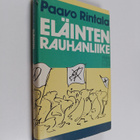 Paavo Rintala : Eläinten rauhanliike : kirjeitä George Or... - pikkukuva 1