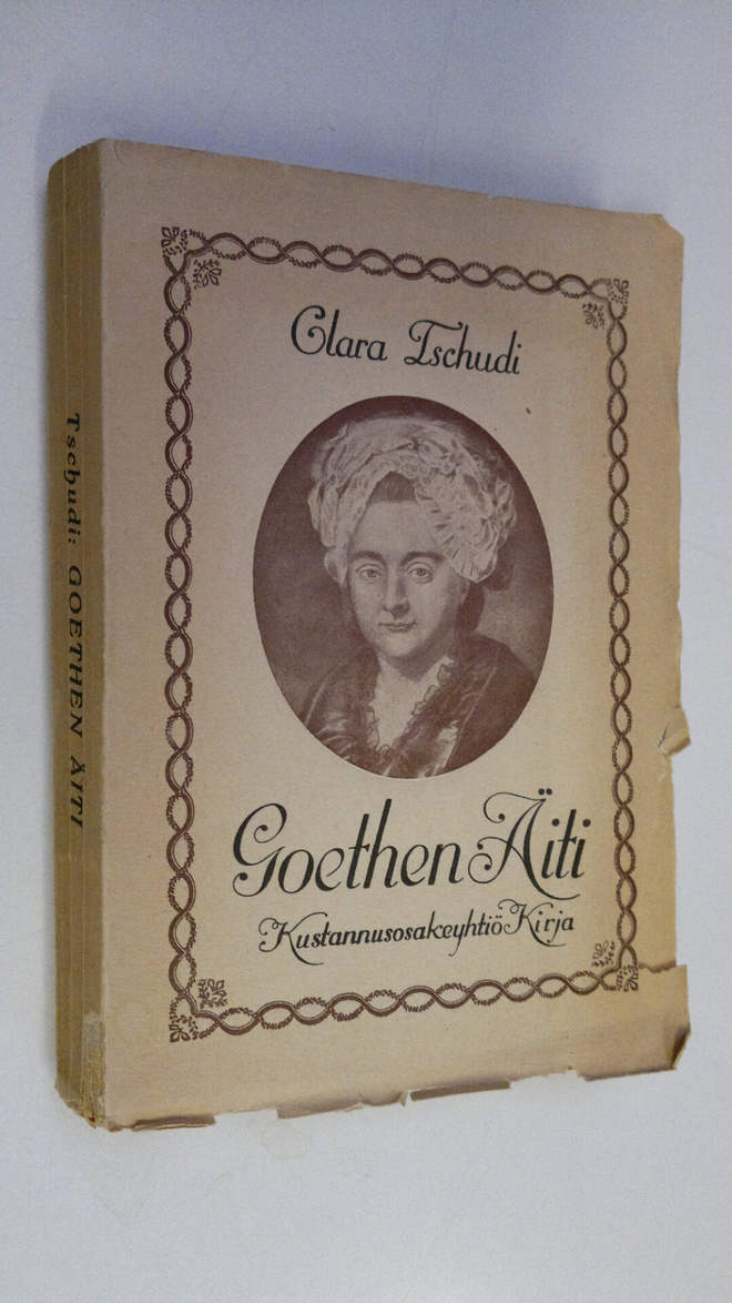 Clara Tschudi : Goethen äiti