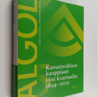 Marko Paavilainen : Algol : kansainvälisen kauppiaan viis... - pikkukuva 1