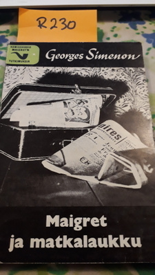 Georges Simenon : Maigret ja matkalaukku