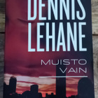 Dennis Lehane - Muisto vain - pikkukuva 1
