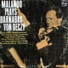Malando – Malando Plays Barnabas Von Geczy LP - pikkukuva 1