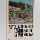 Louis Bronstein : Autolla Suomesta Leningradiin ja Moskovaan - pikkukuva 1