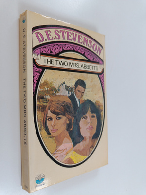 D. E. Stevenson : The Two Mrs. Abbotts