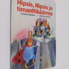 Kaarina Niskanen : Hipsis, Nipsis ja timanttikäärme - pikkukuva 1