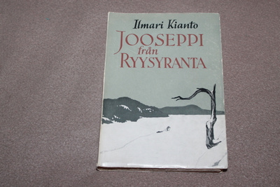 Ilmari Kianto - Jooseppi från Ryysyranta 1.p. 1955