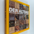 Otfried Rau ym. : Der Altbau - renovieren, restaurieren, ... - pikkukuva 1