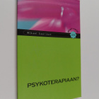 Mikael Saarinen : Psykoterapiaan? - pikkukuva 1