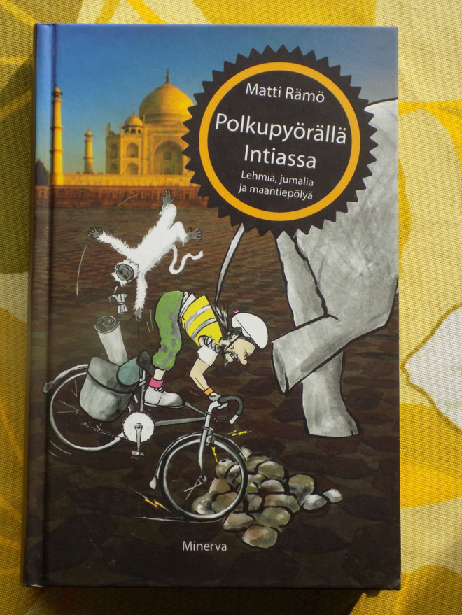 Matti Rämö:  Polkupyörällä Intiassa