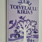 Aapeli (toim.) Vuoristo : Suuri toivelaulukirja 5 - pikkukuva 1