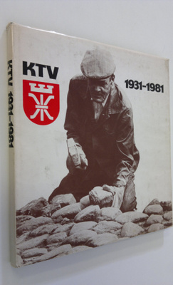 Erkki (julkaisutoimikunta) Tapola : KTV 1931-1981