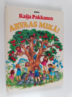 Kaija Pakkanen : Arvaas mikä!