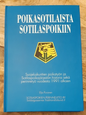 Elja Puranen - Poikasotilaista sotilaspoikiin