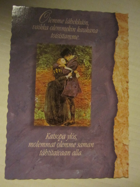 Kortti mietelmällä "Olemme lähekkäin vaikka olemmekin..."