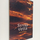 Merja Une Turunen : Syvää vettä - pikkukuva 1