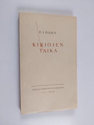 E. J. Ellilä : Kirjojen taika (signeerattu, tekijän omiste)