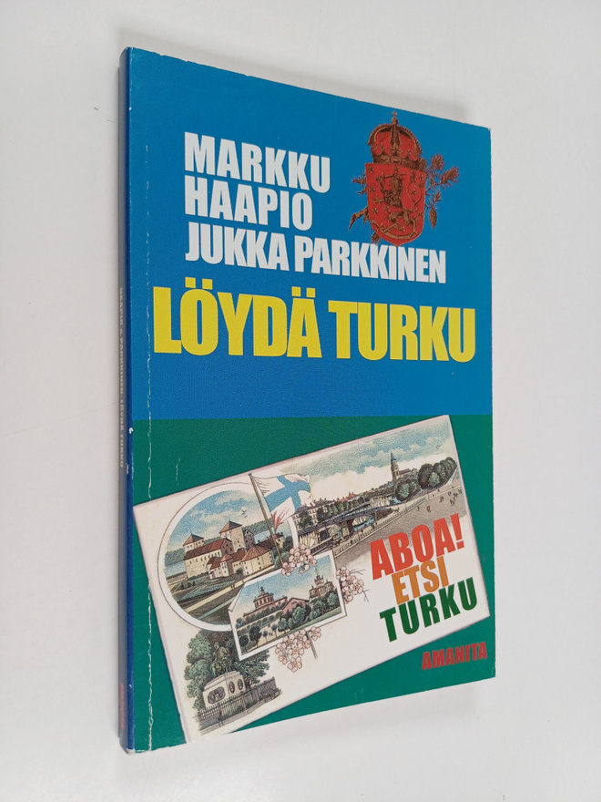 Markku Haapio : Löydä Turku