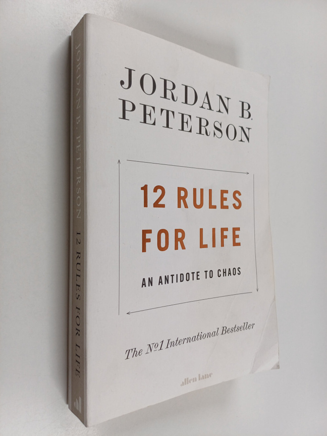 Jordan B. Peterson : 12 Rules for Life - An Antidote to C...