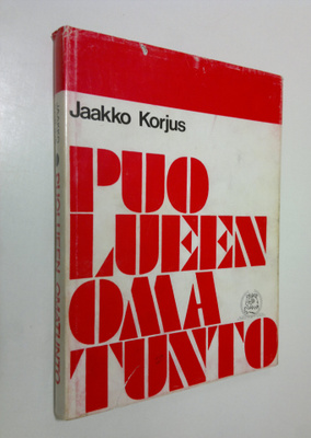 Jaakko Korjus : Puolueen omatunto : Kokoomuksen nuorten j...