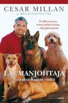 Cesar Millan - Laumanjohtaja