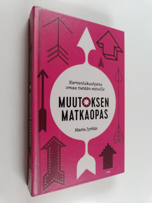 Maria Jyrkäs : Muutoksen matkaopas : kartanlukuohjeita om...