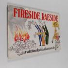 Adrian Raeside : Fireside Raeside : A Selection of Politi... - pikkukuva 1