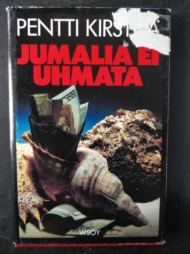Pentti Kirstilä : Jumalia ei uhmata