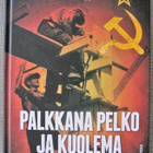 Kamppinen Ossi : Palkkana pelko ja kuolema - pikkukuva 1