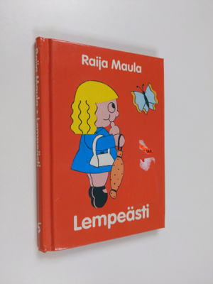 Raija Maula : Lempeästi