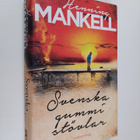 Henning Mankell : Svenska gummistövlar - pikkukuva 1
