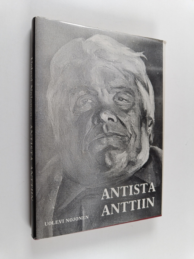 Uolevi Nojonen : Antista Anttiin