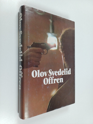 Olov Svedelid : Offren