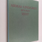 Riitta Nikula : Armas Lindgren 1874-1929 : arkkitehti = a... - pikkukuva 1