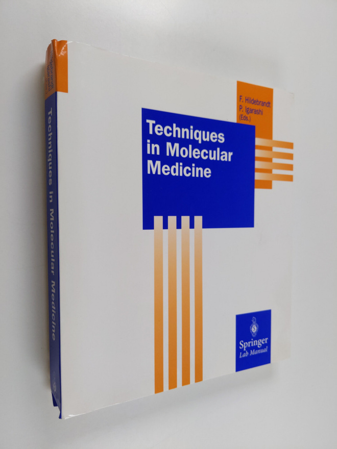 Friedhelm Hildebrandt : Techniques in Molecular Medicine